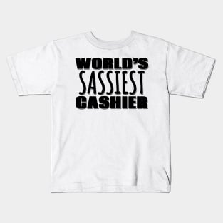 World's Sassiest Cashier Kids T-Shirt